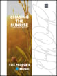 Chasing the Sunrise Concert Band sheet music cover